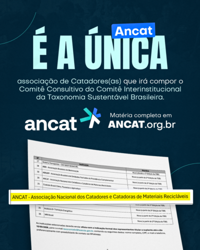 Ancat é a única associação de Catadores(as) que irá compor o Comitê ...
